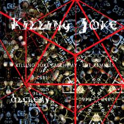 Killing Joke : Alchemy - The Remixes